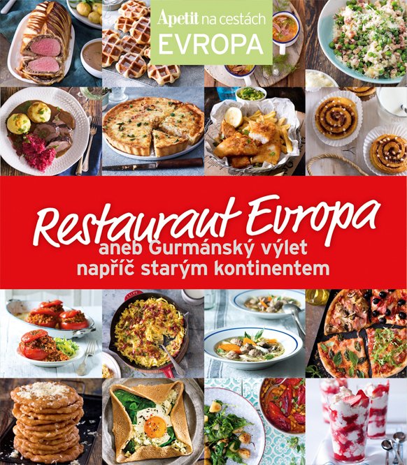 Restaurant Evropa aneb gurmánský výlet napříč starým kontinentem